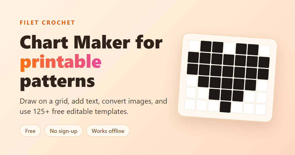 Filet Crochet Chart Maker: Design Printable Patterns